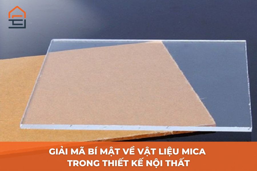 Giải Mã Bí Mật Về Vật Liệu Mica Trong Thiết Kế Nội Thất